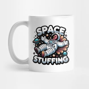 Space Stuffing- thanksgiving Mug